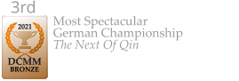 2021  DCMM  BRONZE 3rd  Most Spectacular German Championship The Next Of Qin
