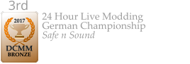 2017  DCMM  BRONZE 3rd  24 Hour Live Modding German Championship Safe n Sound