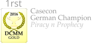 Casecon German Champion Piracy n Prophecy    2016  DCMM  GOLD 1rst