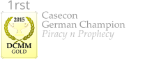 Casecon German Champion Piracy n Prophecy    2015  DCMM  GOLD 1rst