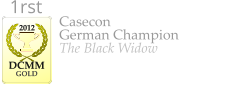 Casecon German Champion The Black Widow    2012  DCMM  GOLD 1rst